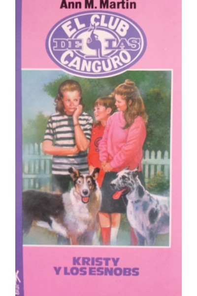 EL CLUB DE LAS CANGURO Nº 11: Kristy y Los Snobs